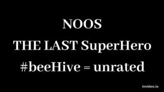 www.Noos.site – BeHive Unrated – album: The Last SuperHero