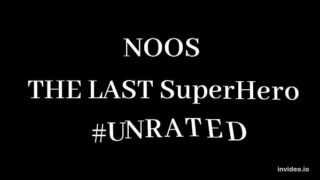 www.Noos.site – The Last SuperHero – New Uncut Music by NOOS